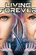 Living Forever (2017)