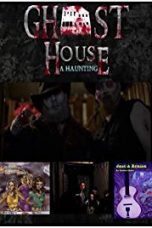 Ghost House A Haunting (2018)